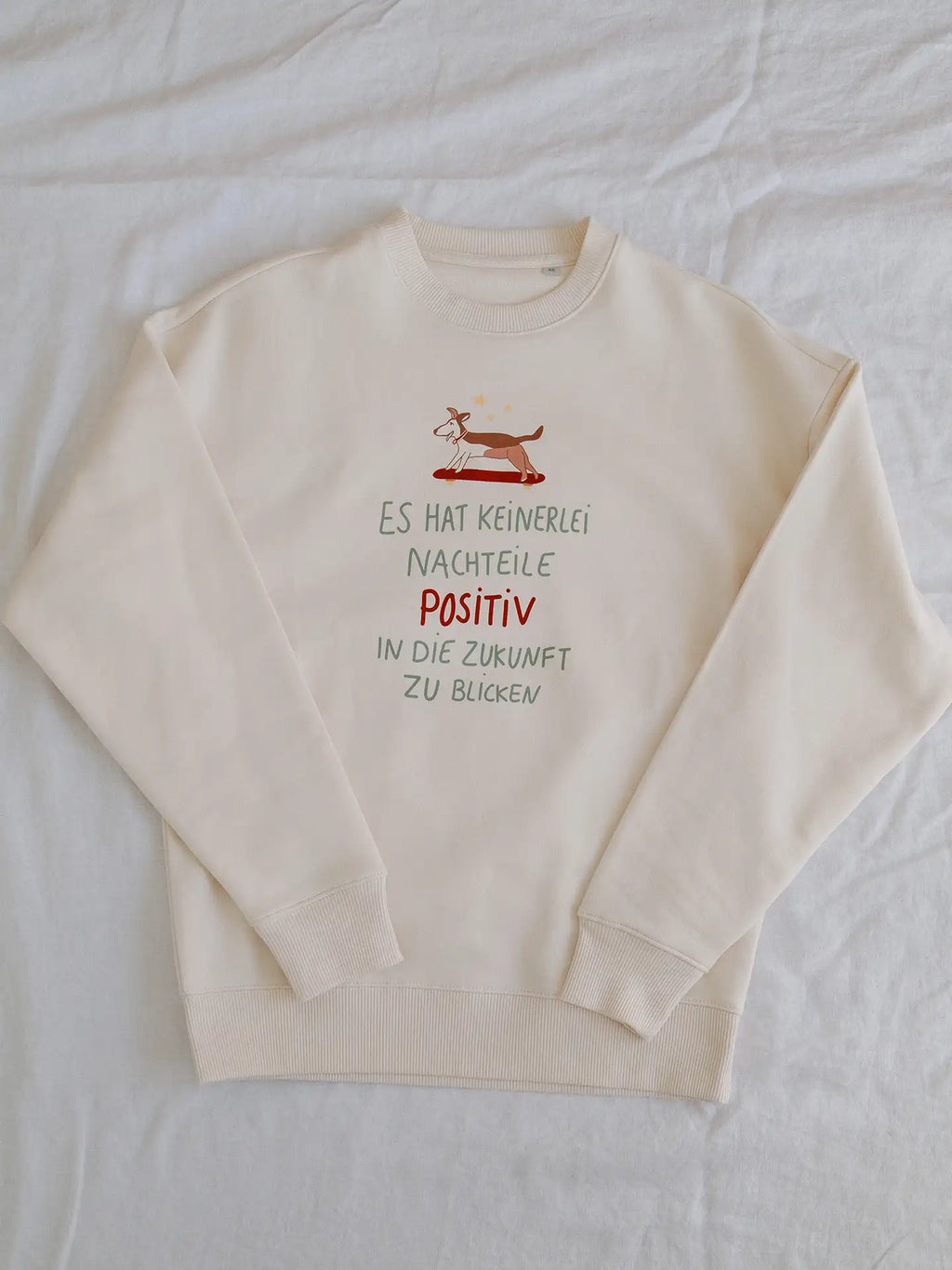 Positiv in die Zukunft Sweatshirt