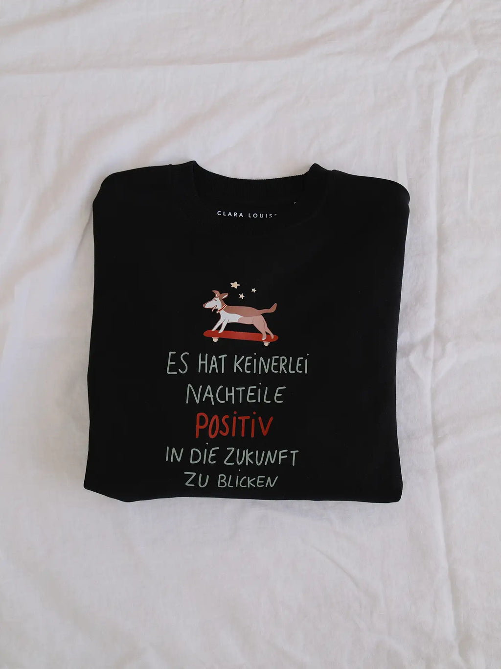 Positiv in die Zukunft Sweatshirt