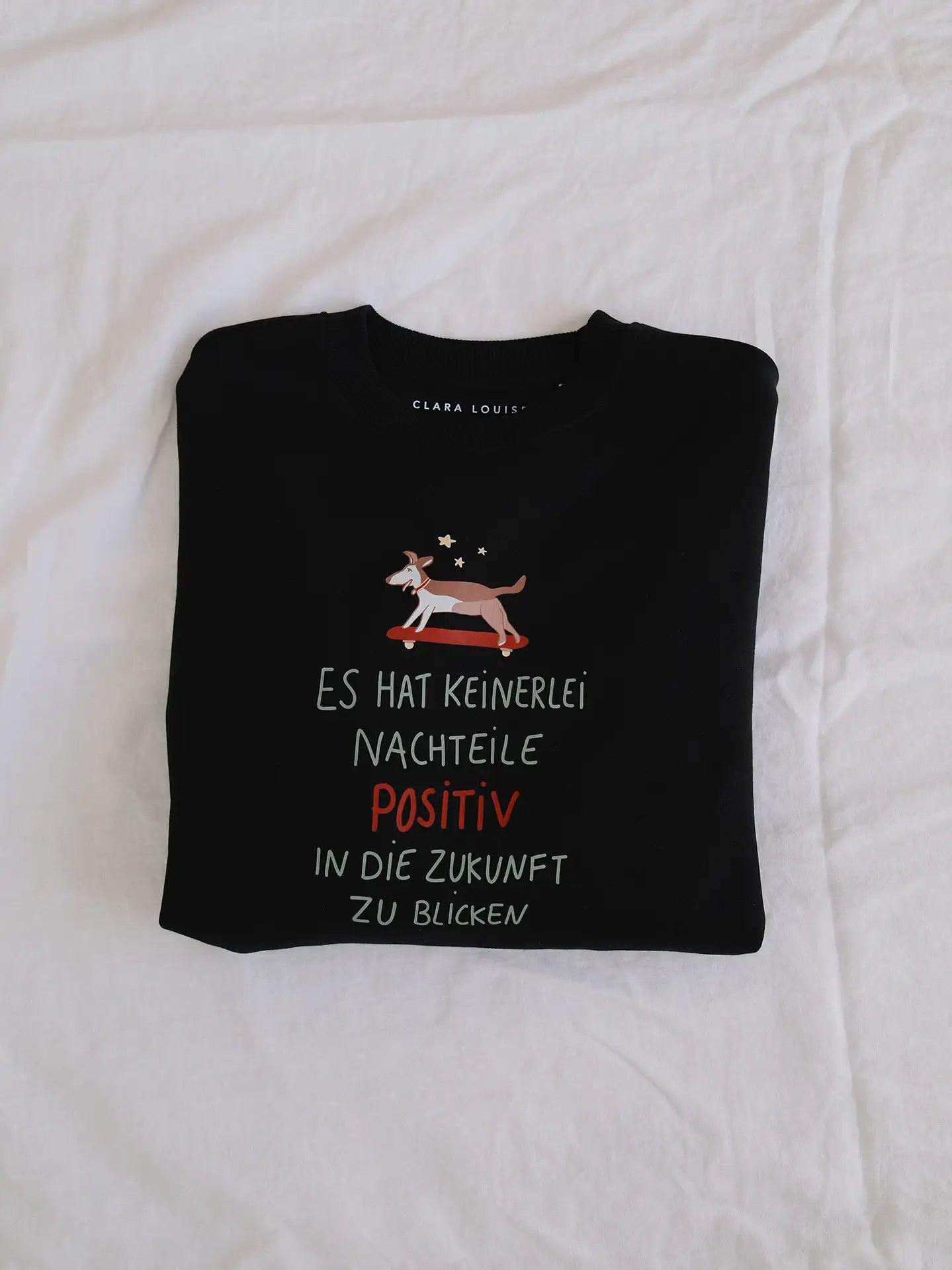 Positiv in die Zukunft Sweatshirt