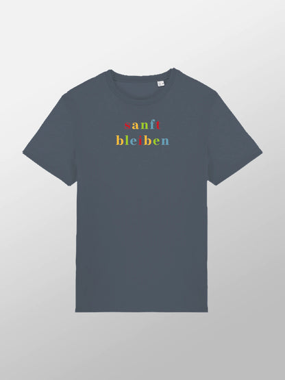 Sanft bleiben (Druck) T-Shirt Unisex