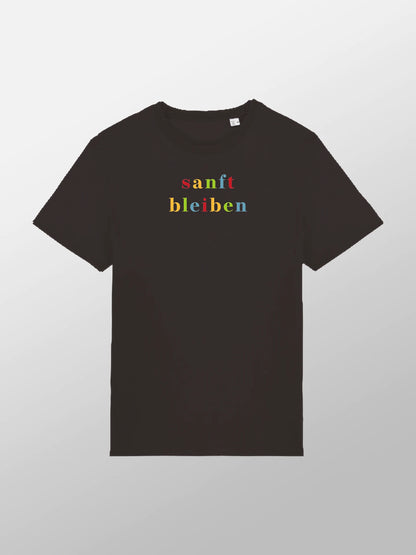 Sanft bleiben (Druck) T-Shirt Unisex