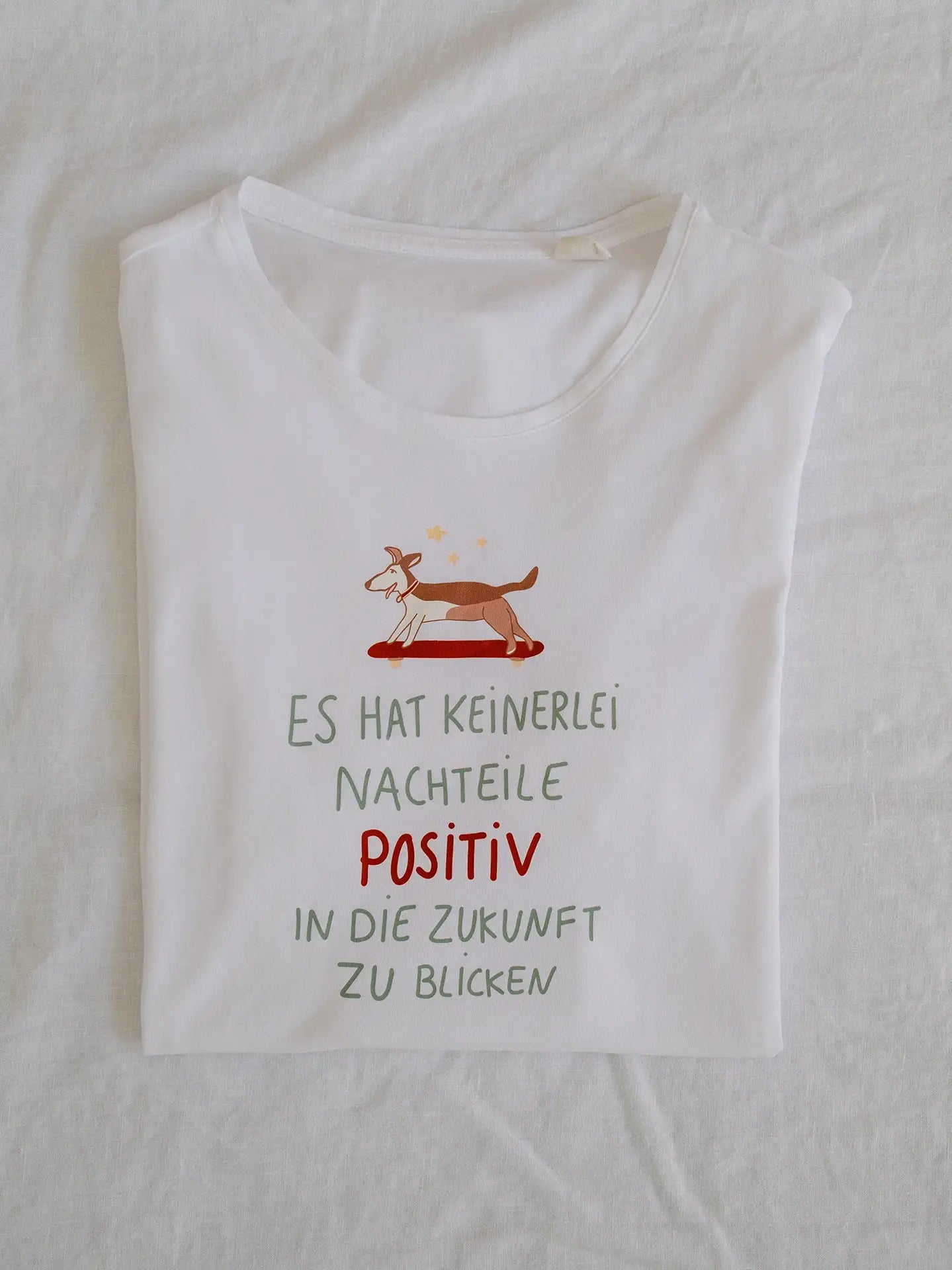 Positiv in die Zukunft Unisex T-Shirt