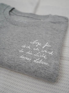 T-Shirt (Unisex, Heather Grey) - Sorge für dich, als wärst du die Liebe deines Lebens