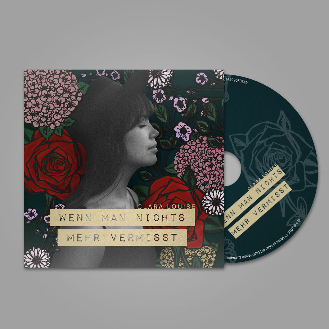 CD - „Wenn man nichts mehr vermisst“